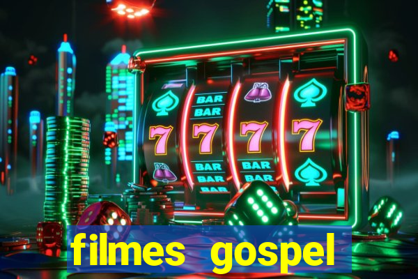 filmes gospel baseadas em fatos reais emocionantes